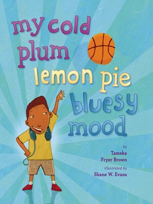 cover image of My Cold Plum Lemon Pie Bluesy Mood